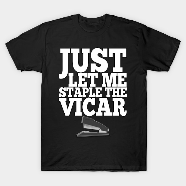 Misheard Lyrics - Staple the Vicar T-Shirt by Ireland